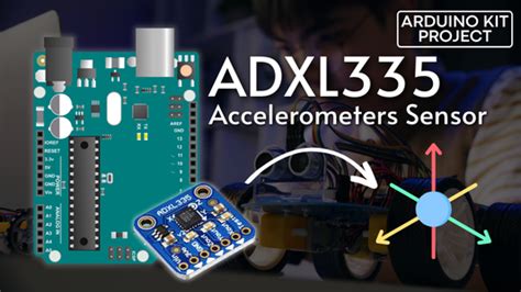 Understanding Accelerometers: Interface ADXL335 .